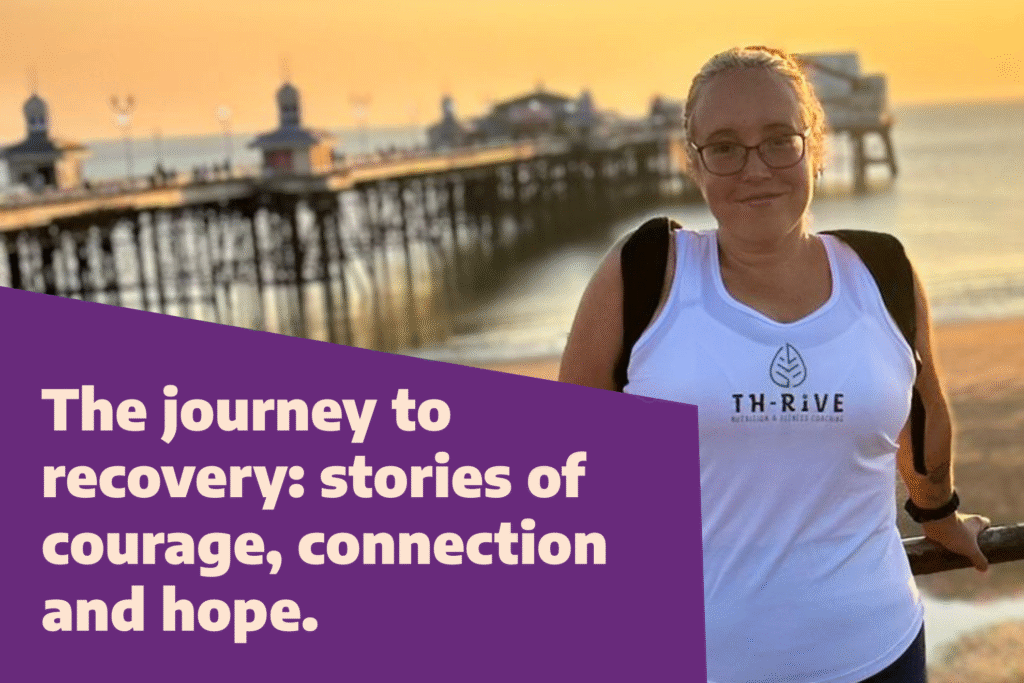 A person wearing glasses and a white tank top with the logo "THRIVE" stands near a railing with a pier and ocean in the background during sunset. The image includes text on a purple background that reads, "The journey to recovery: stories of courage, connection and hope."